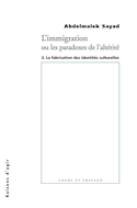 Immigration ou les paradoxes de l'altérité